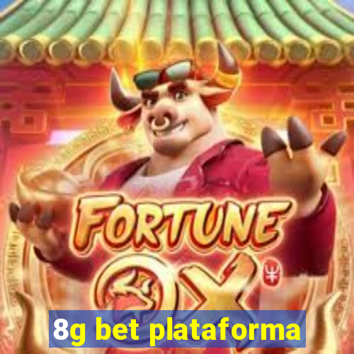 8g bet plataforma